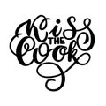 Lettering for the kitchen - kiss the cook Royalty Free Stock Photo