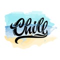 Lettering logo Chill, Hand sketched card