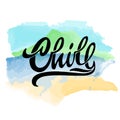 Lettering logo Chill, Hand sketched card