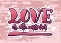 Lettering of Love is the answer in pink stylized as graffiti