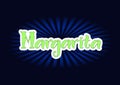 Lettering of Margarita in green with white outlines on dark background