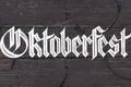 Lettering Oktoberfest for Beer Festival
