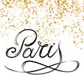 Lettering Paris Text with Gold Confetti. Hand Sketched Vacation Typography Sign for Badge, Icon, Banner, Tag. Royalty Free Stock Photo