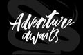 Lettering with phrase Adventure. Vector illustration. Chalkboard