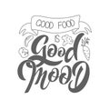 Lettering of phrase Good food is good mood