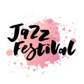 Lettering with phrase Jazz Festival. Vector illustration. watercolor Royalty Free Stock Photo