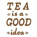 lettering phrase for tea lovers