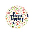 Lettering pizza topping with all kinds of pizza filling.
