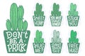 Lettering quotes about cactuses, illustration made in . Postcard, invitation and t-shirt design with handdrawn composition