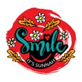 Lettering quotes motivation about life quote. Smile it`s sunnah.