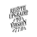 Lettering slogans for birthday, recently upgraded to version 77.0