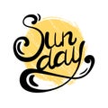 Lettering Sunday written by hand with grunge sun. Calligraphic inscription. Royalty Free Stock Photo