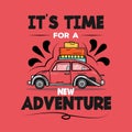 Lettering typography "It is time for a new adventure