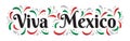 Lettering Viva Mexico traditional mexican holiday phrase Royalty Free Stock Photo