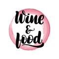 Lettering wine and food Royalty Free Stock Photo