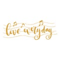 Lettering words - Love everyday