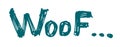 Lettering words woof. doodle on the topic of a puppy, grooming, veterinary medicine Royalty Free Stock Photo