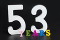 Letters and numbers fifty-three years on a black background. Royalty Free Stock Photo