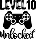 Level 10 unlocked, birthday party, video game, funny gamer vector illustration file