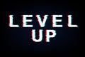 Level Up words in neon glitch style