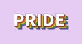 LGBT Pride Typography. Pride month in june. Colorful Text Lettering. Vector illustration Royalty Free Stock Photo