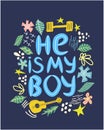 lgbt quote I am his boy, concept, print, postcard, banner in a beautiful thematic frame of hearts, guitars, dumbbells