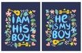 lgbt quote He s My boy, I m his boy paired print for lovers, concept, postcard, banner in a beautiful thematic frame of hearts,