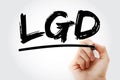 LGD - Loss Given Default acronym with marker, business concept background