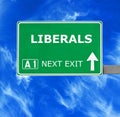 LIBERALS road sign against clear blue sky Royalty Free Stock Photo