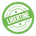 LIBERTINE text on green round grungy stamp