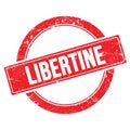 LIBERTINE text on red grungy round stamp