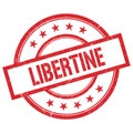 LIBERTINE text written on red vintage round stamp