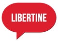 LIBERTINE text written in a red speech bubble