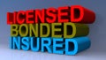 Licensed bonded insured on blue Royalty Free Stock Photo