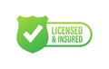 licensed and insured vector icon with tick mark and shield Royalty Free Stock Photo