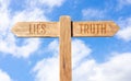 Lies or Truth concept
