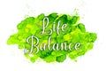 Life Balance - wrote on painted water color