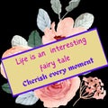 Life is a beautiful & interesting fairy tale - 1