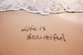 Life is beautiful, positive thinking concept. Royalty Free Stock Photo