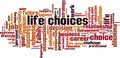 Life choices word cloud Royalty Free Stock Photo