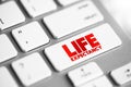 Life Expectancy - statistical measure of the average time an organism is expected to live, text concept button on keyboard