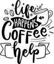 Life Happens Coffee help