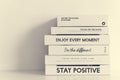 Life inspiration motivation books stack