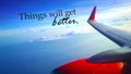 Life inspirational motivational background - Things will get better. With airplane in the blue sky background. Keep flying, moving