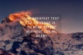 Life inspirational and motivational quote - The greatest test of courage is to bear defeat without losing heart Royalty Free Stock Photo