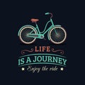 Life Is A Journey,enjoy The Ride Vector Illustration Of Hipster Bicycle In Flat Style.Inspirational Poster For Store Etc