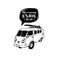 Life Is a journey, enjoy the ride vector typographic poster. Hand drawn surfing bus sketch. Beach minivan illustration. Royalty Free Stock Photo