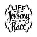 Life is journey not race. Royalty Free Stock Photo