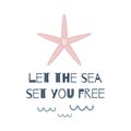 Life lettering quote. Summer vacations poster with pink sea star. Ocean poster. Kids wall art Underwater life vector Royalty Free Stock Photo