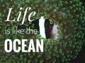 Life Is Like The Ocean design for better sustainable life style.